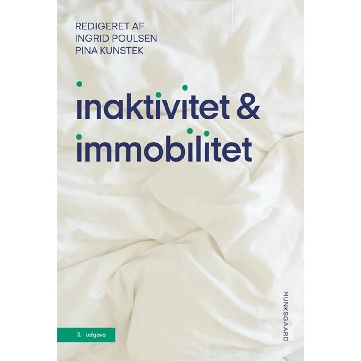 Inaktivitet og immobilitet