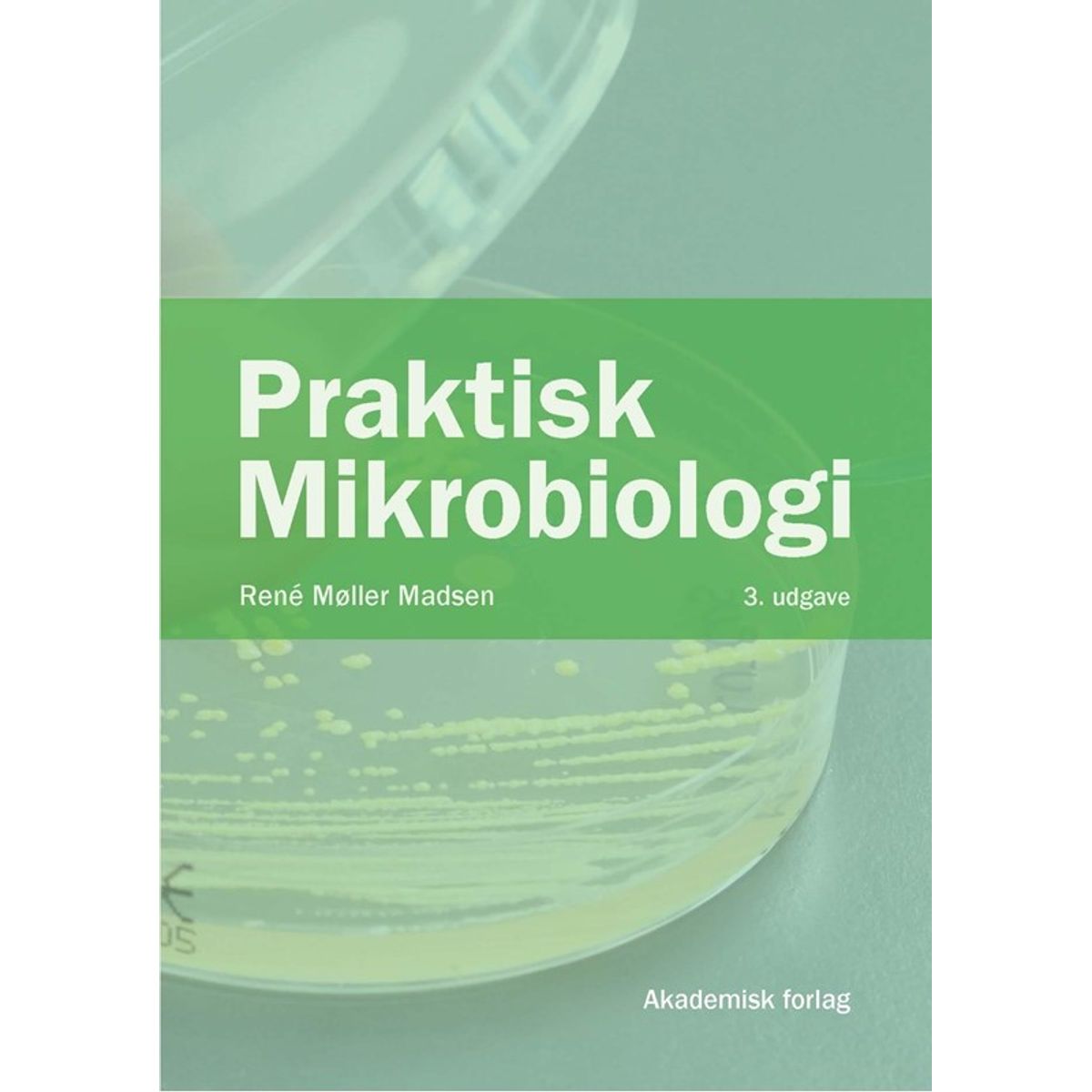 Praktisk mikrobiologi