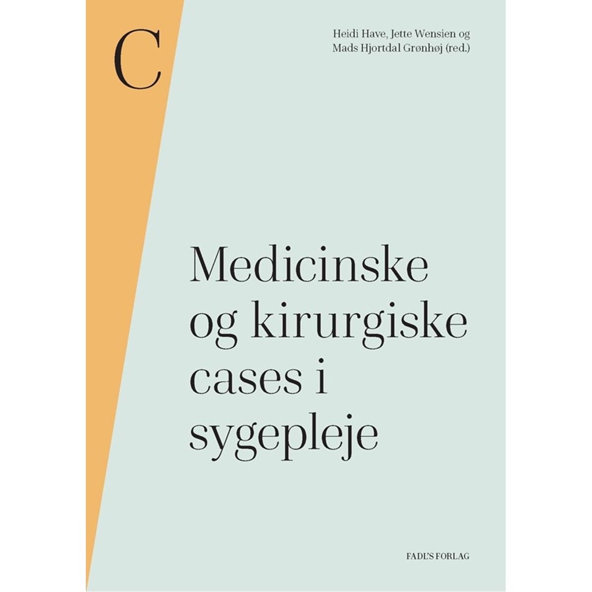 Medicinske og kirurgiske cases i sygepleje