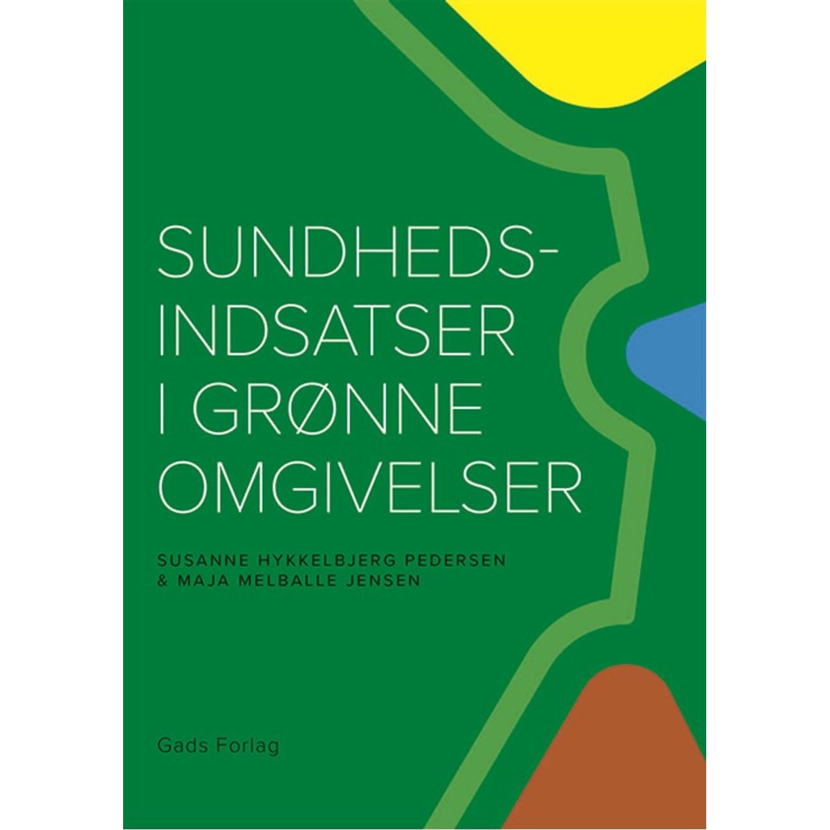 Sundhedsindsatser i grønne omgivelser