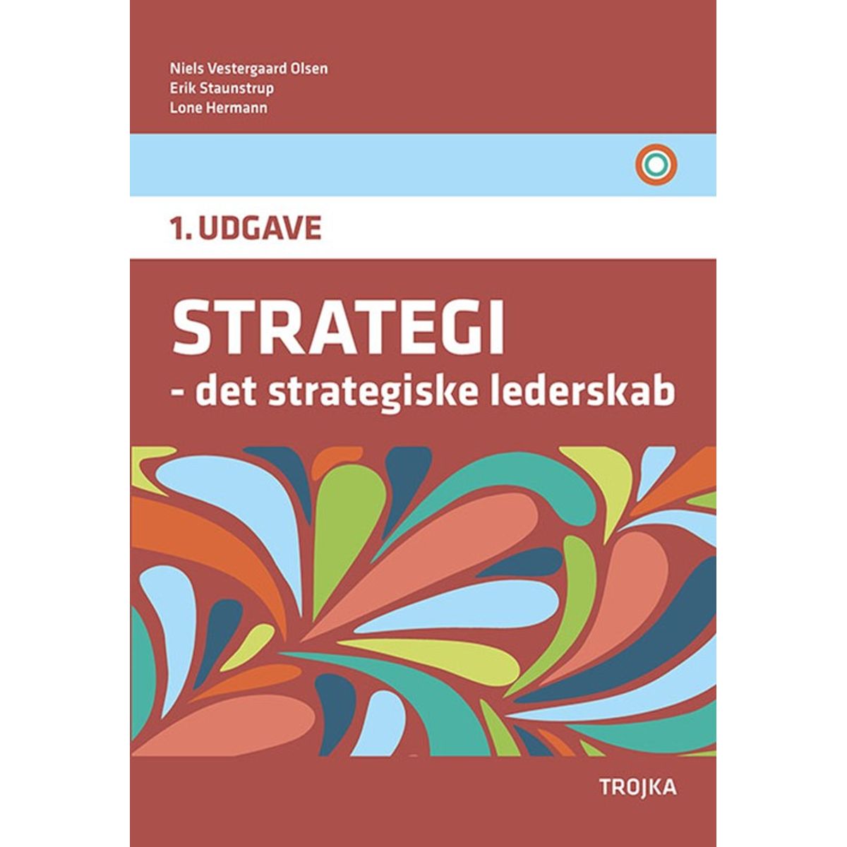 STRATEGI det strategiske lederskab