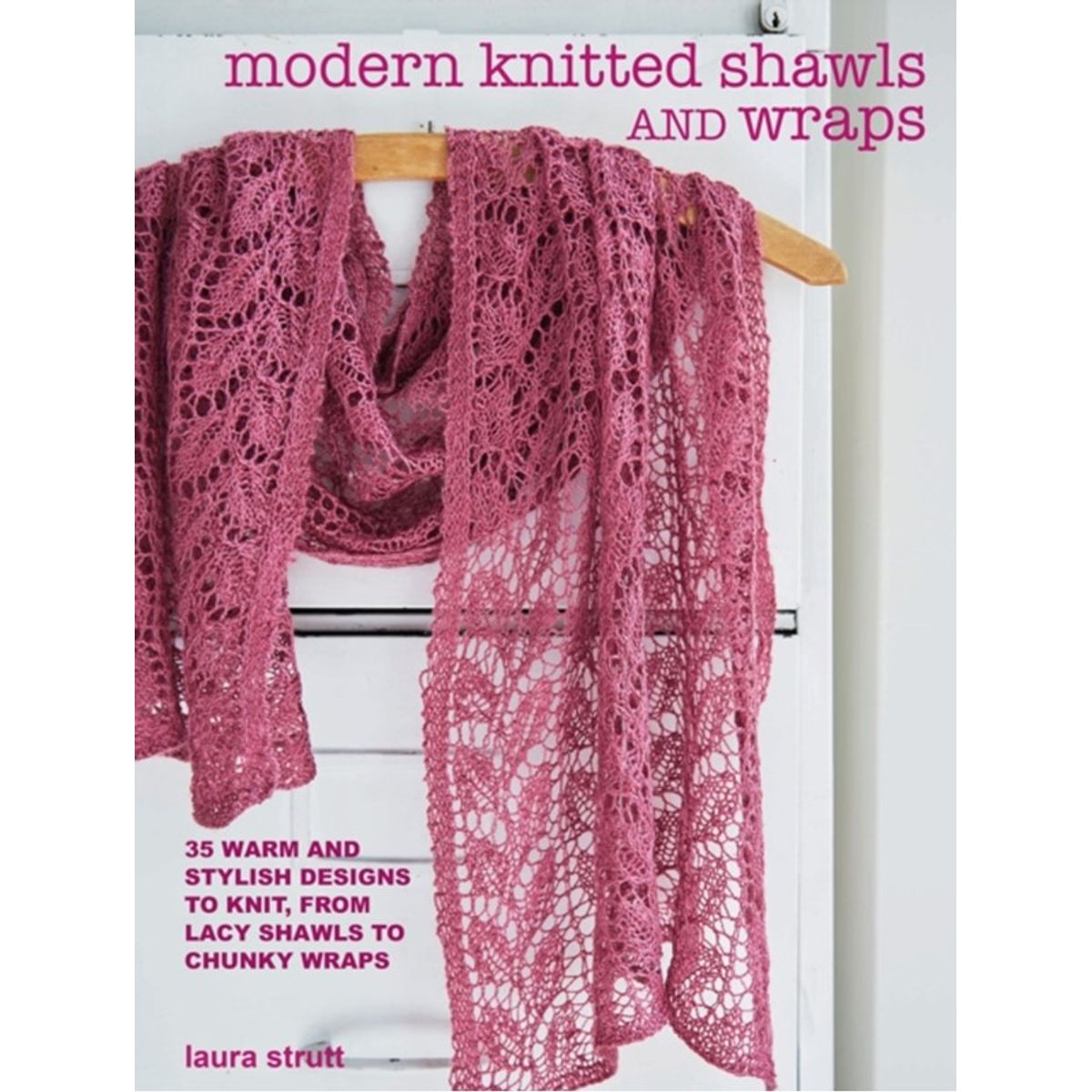 Modern Knitted Shawls and Wraps