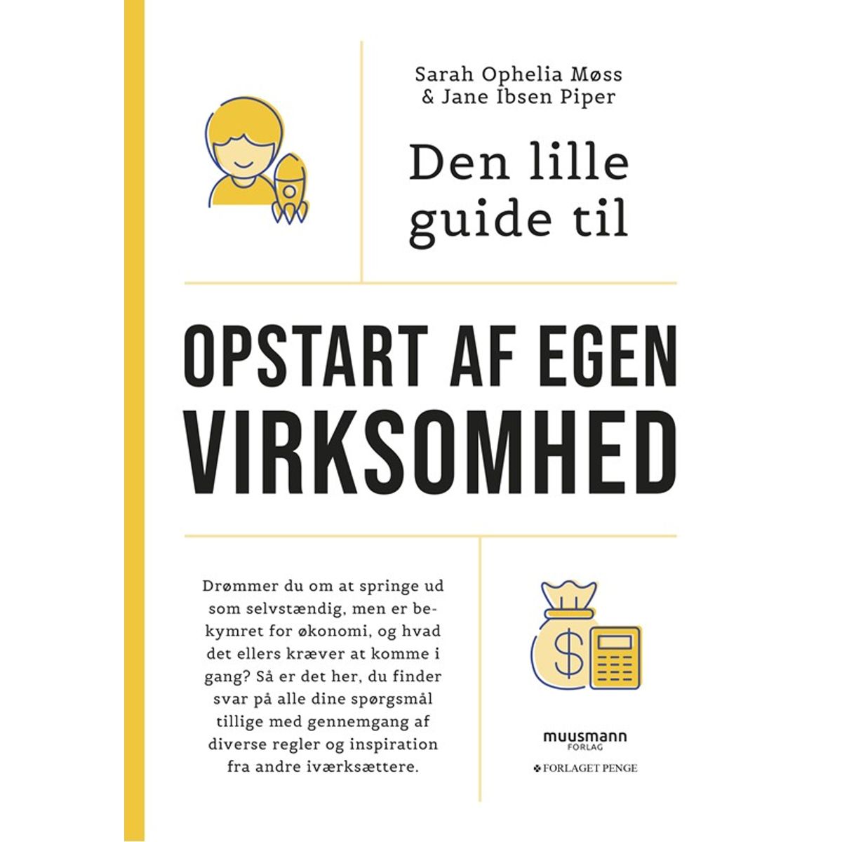 Den lille guide til opstart af egen virksomhed