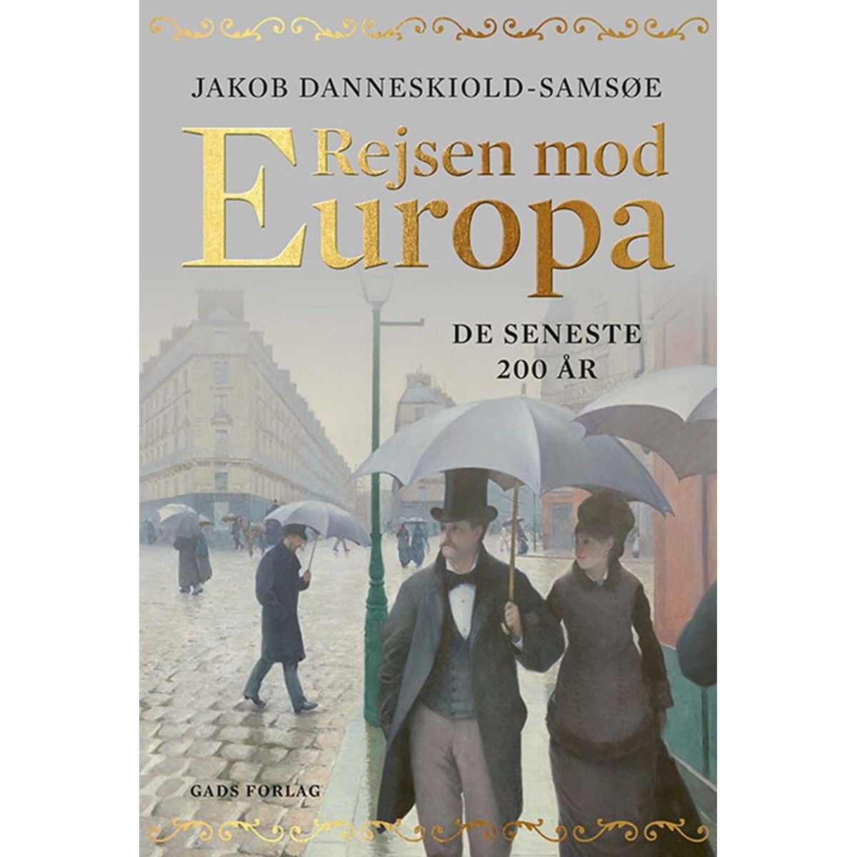 Rejsen mod Europa de seneste 200 år