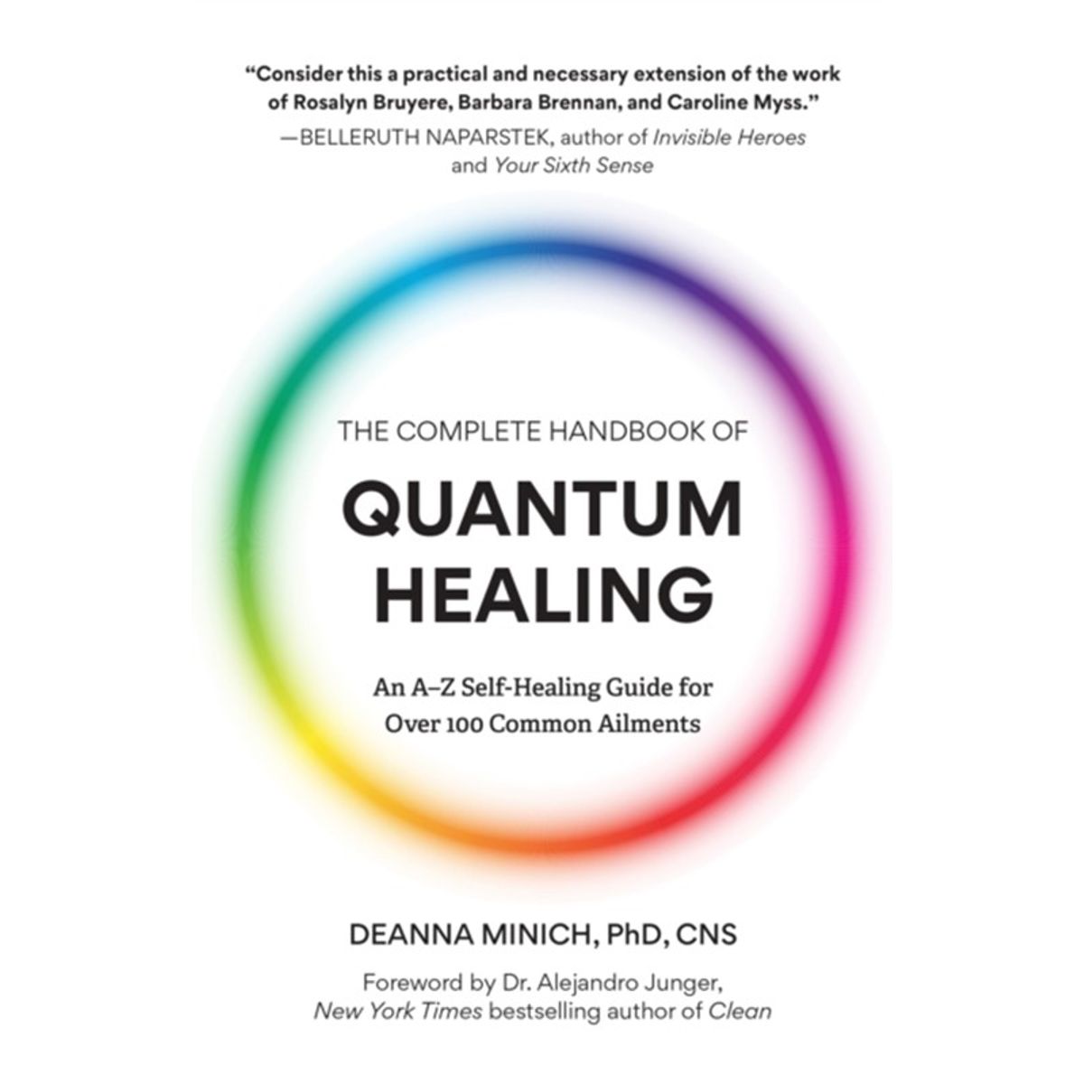 The Complete Handbook of Quantum Healing