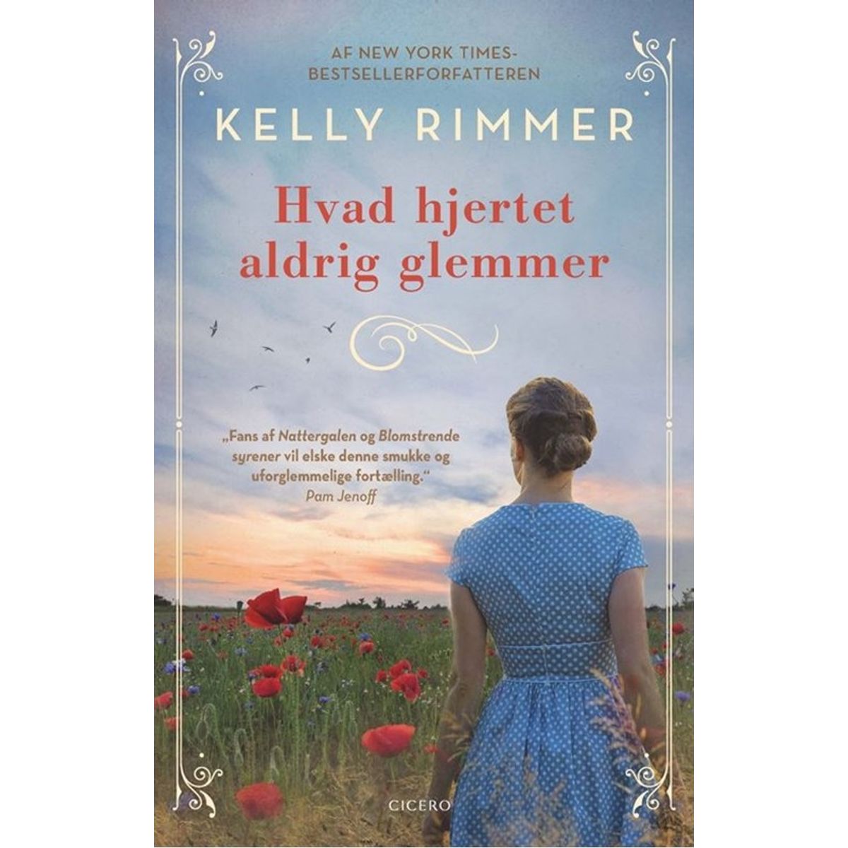 Hvad hjertet aldrig glemmer