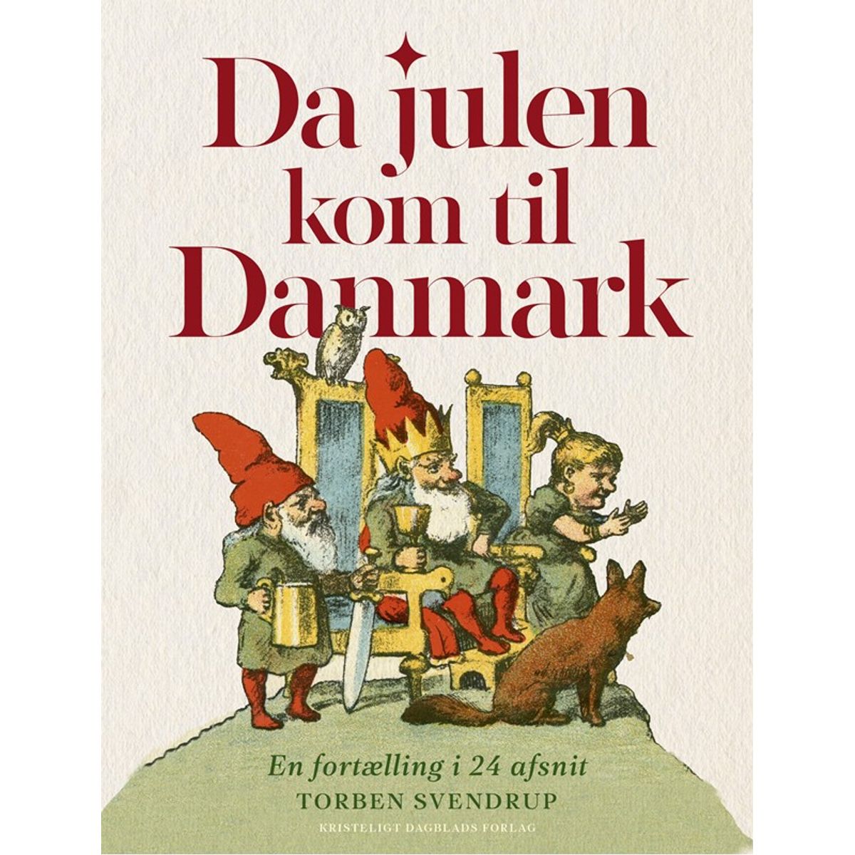 Da julen kom til Danmark