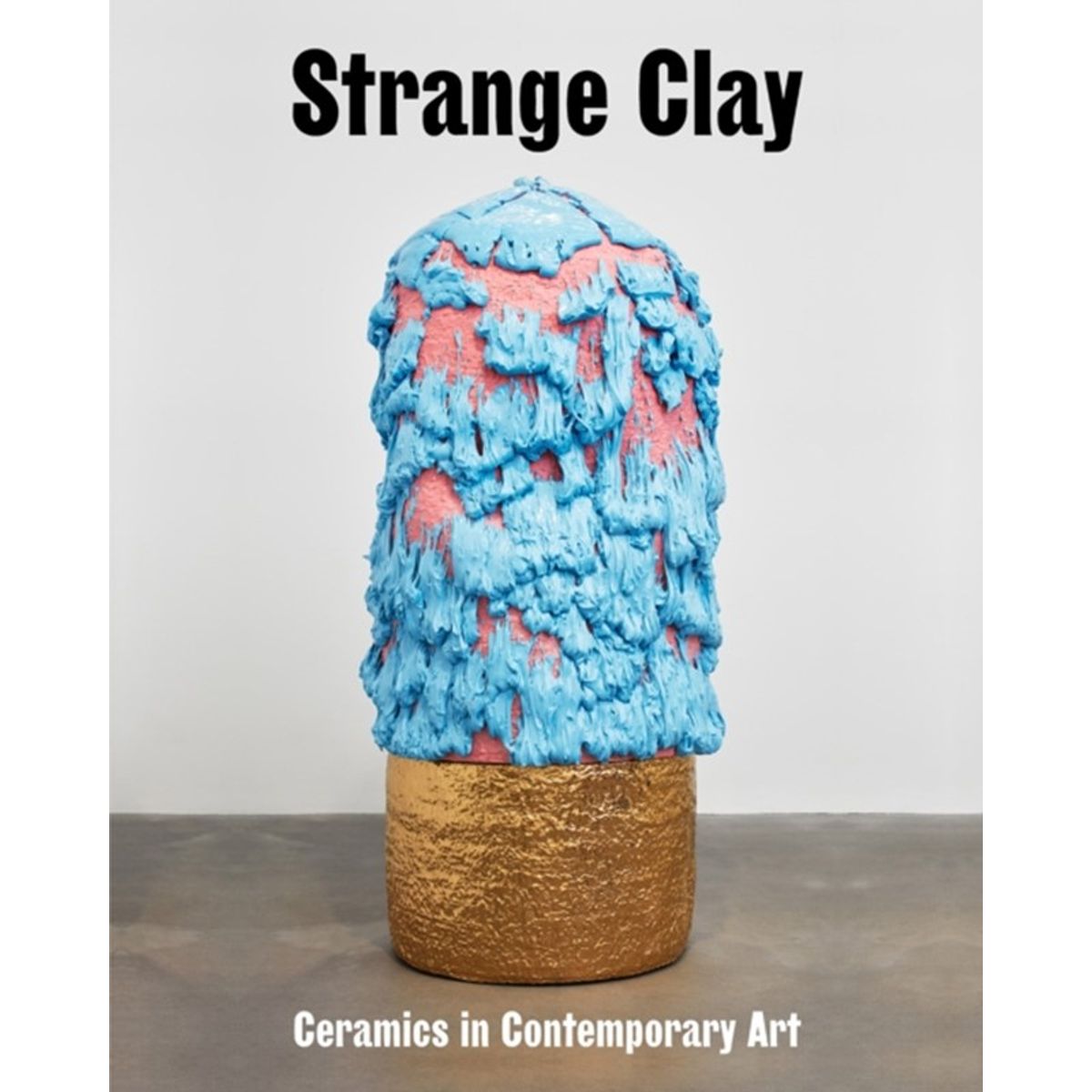 Strange Clay