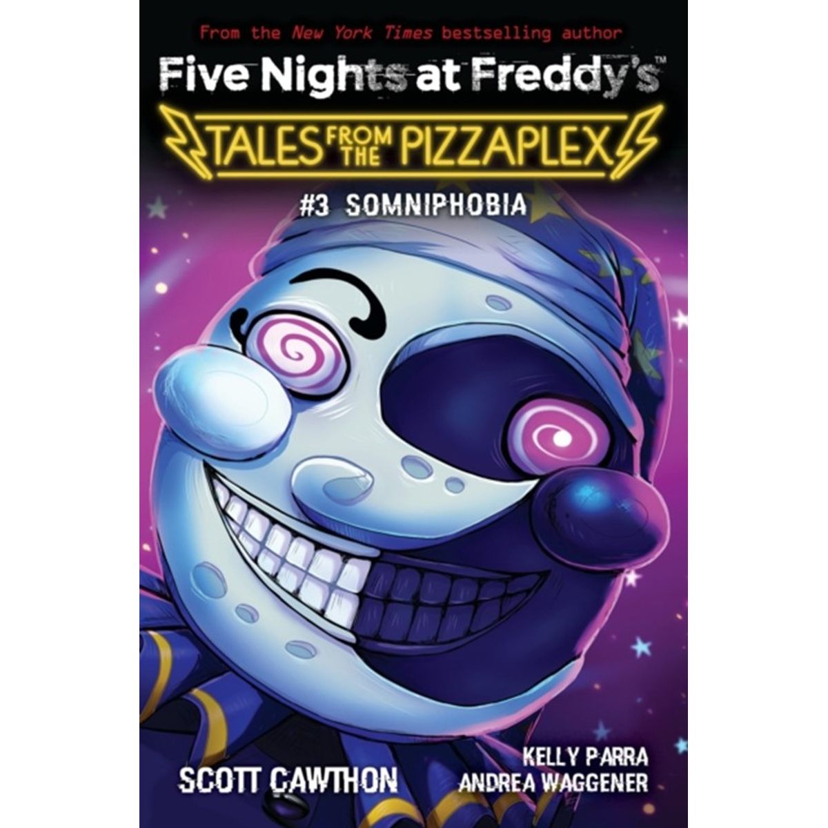 Somniphobia (Five Nights at Freddy's: Tales from the Pizzaplex #3)