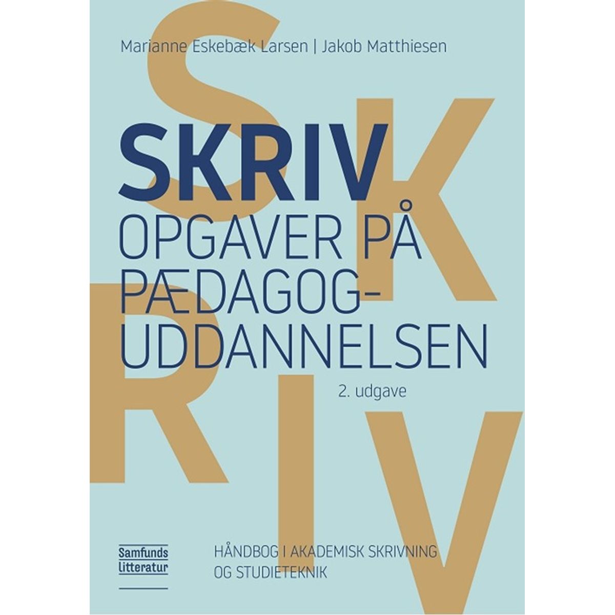 Skriv opgaver på pædagoguddannelsen