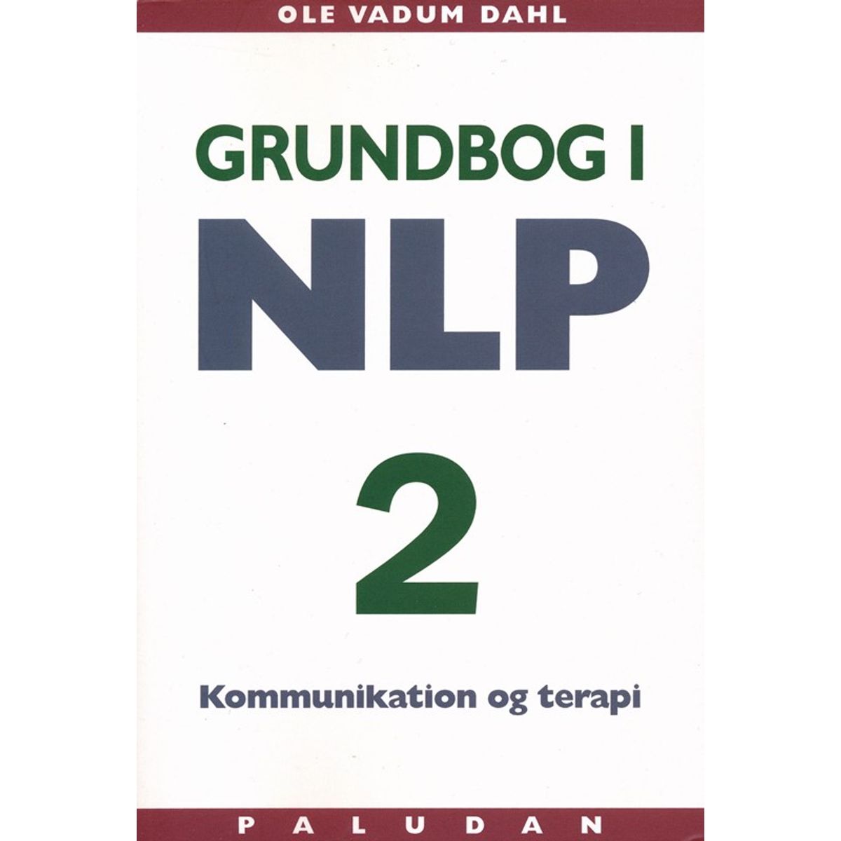 Grundbog i NLP kommunikation og terapi