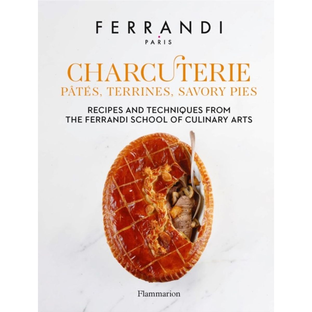 Charcuterie: Pates, Terrines, Savory Pies