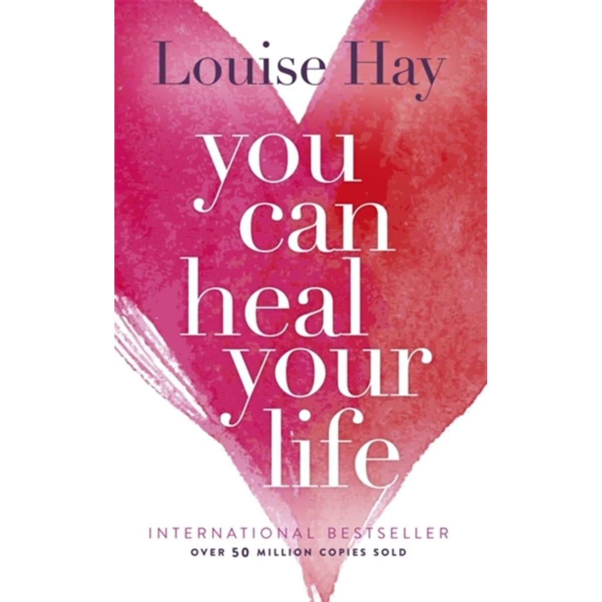 You Can Heal Your Life