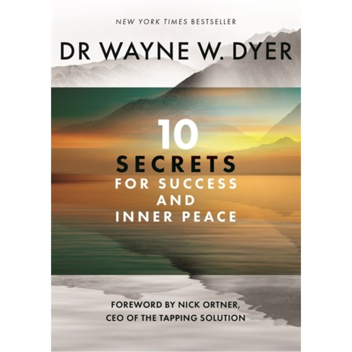 10 Secrets for Success and Inner Peace