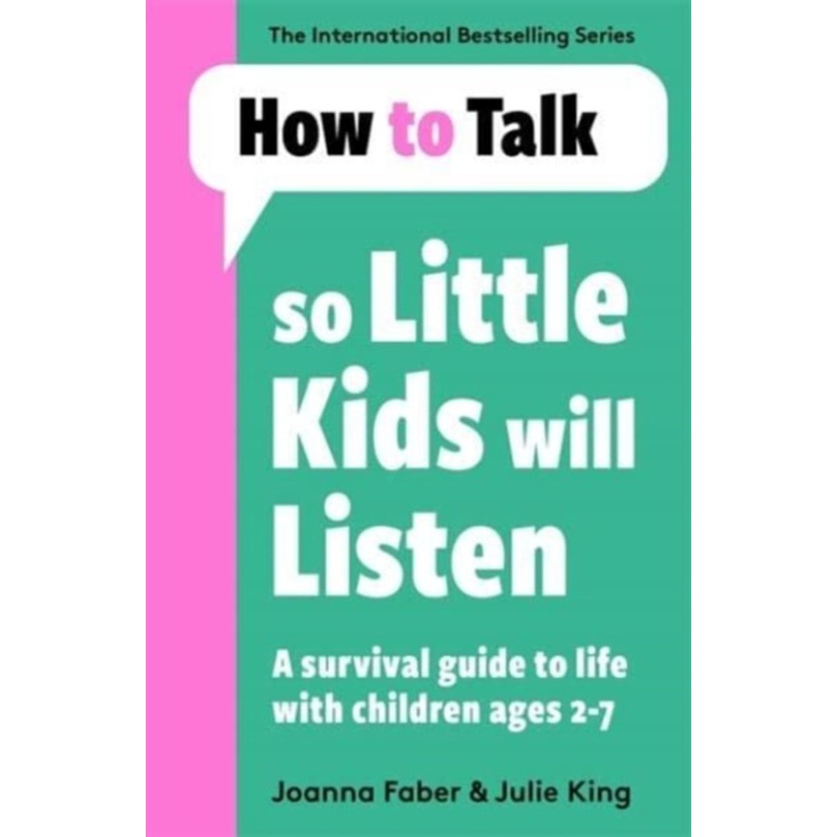 How To Talk So Little Kids Will Listen