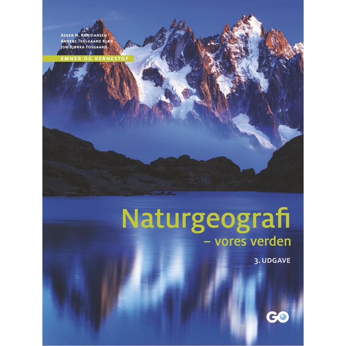 Naturgeografi - vores verden - 3. udgave