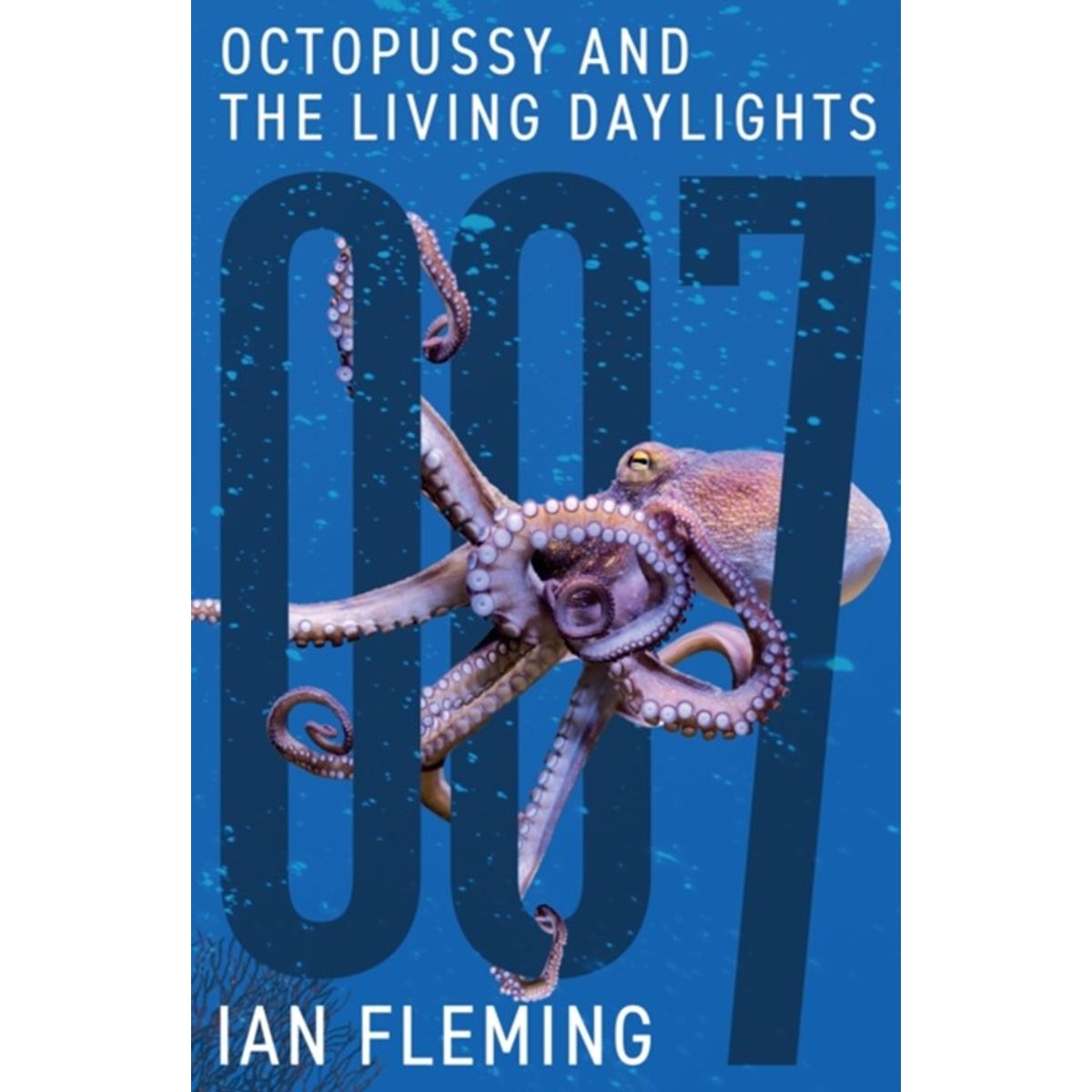 Octopussy and The Living Daylights