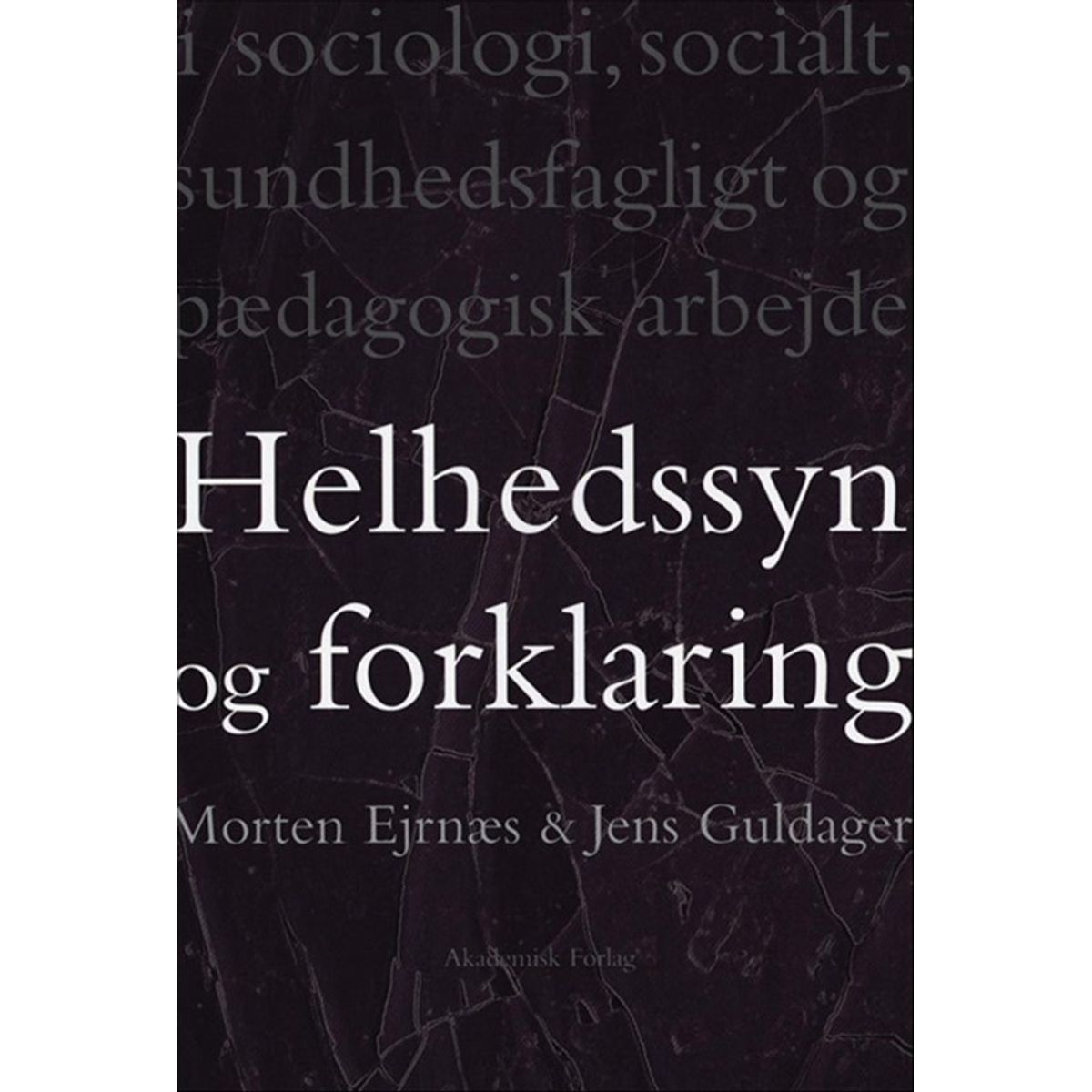 Helhedssyn og forklaring