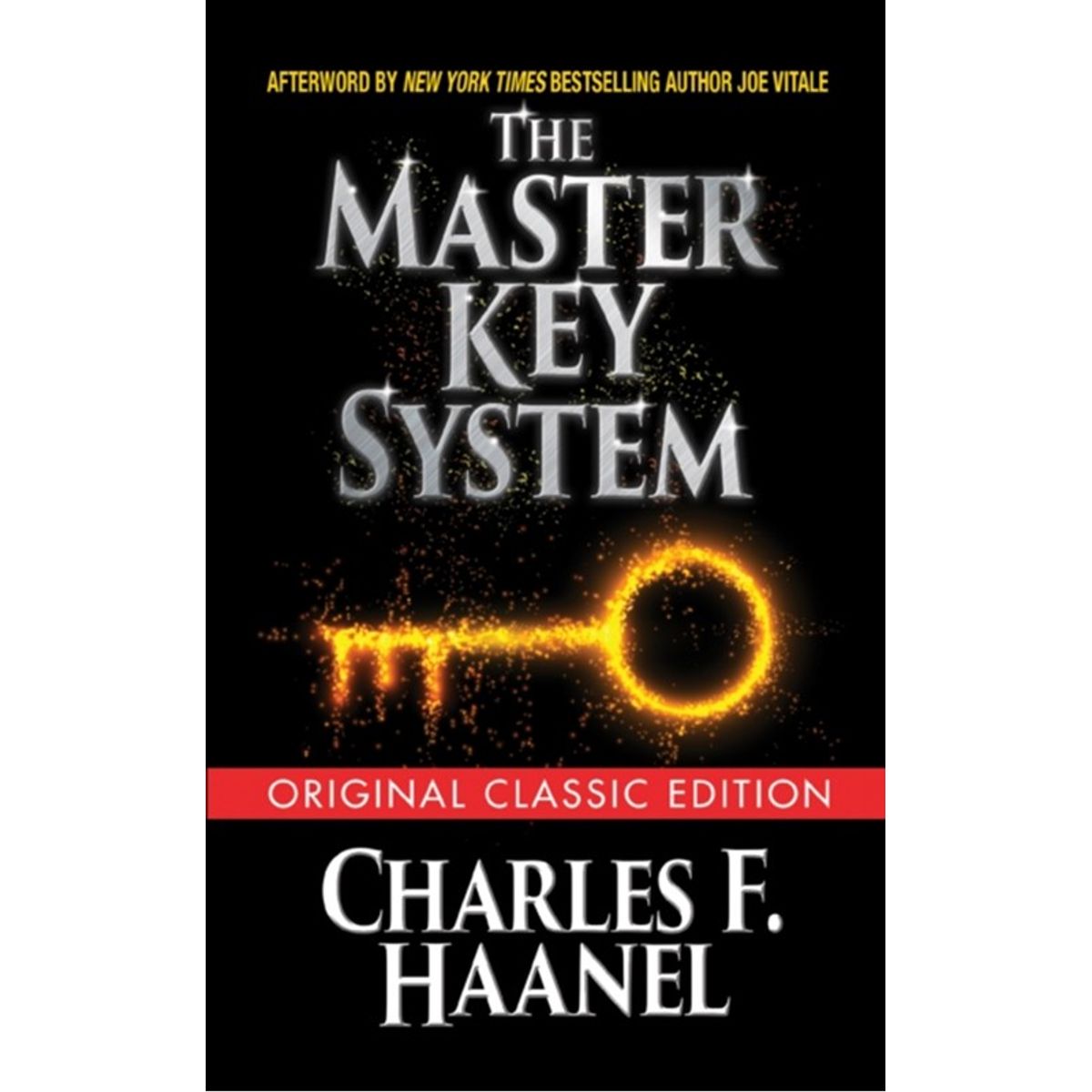 The Master Key System (Original Classic Edition)