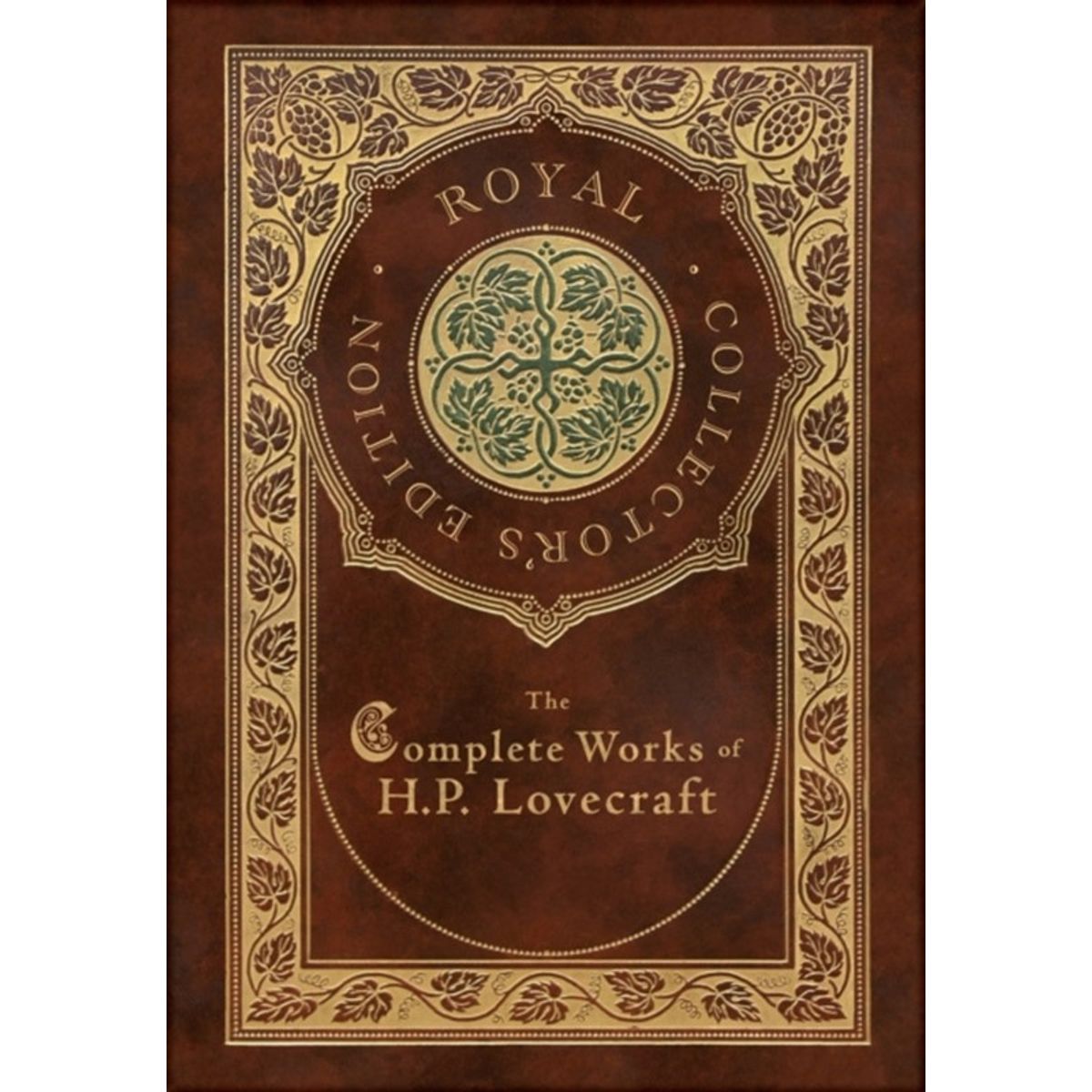 The Complete Works of H. P. Lovecraft (Royal Collector's Edition) (Case Laminate Hardcover with Jacket)