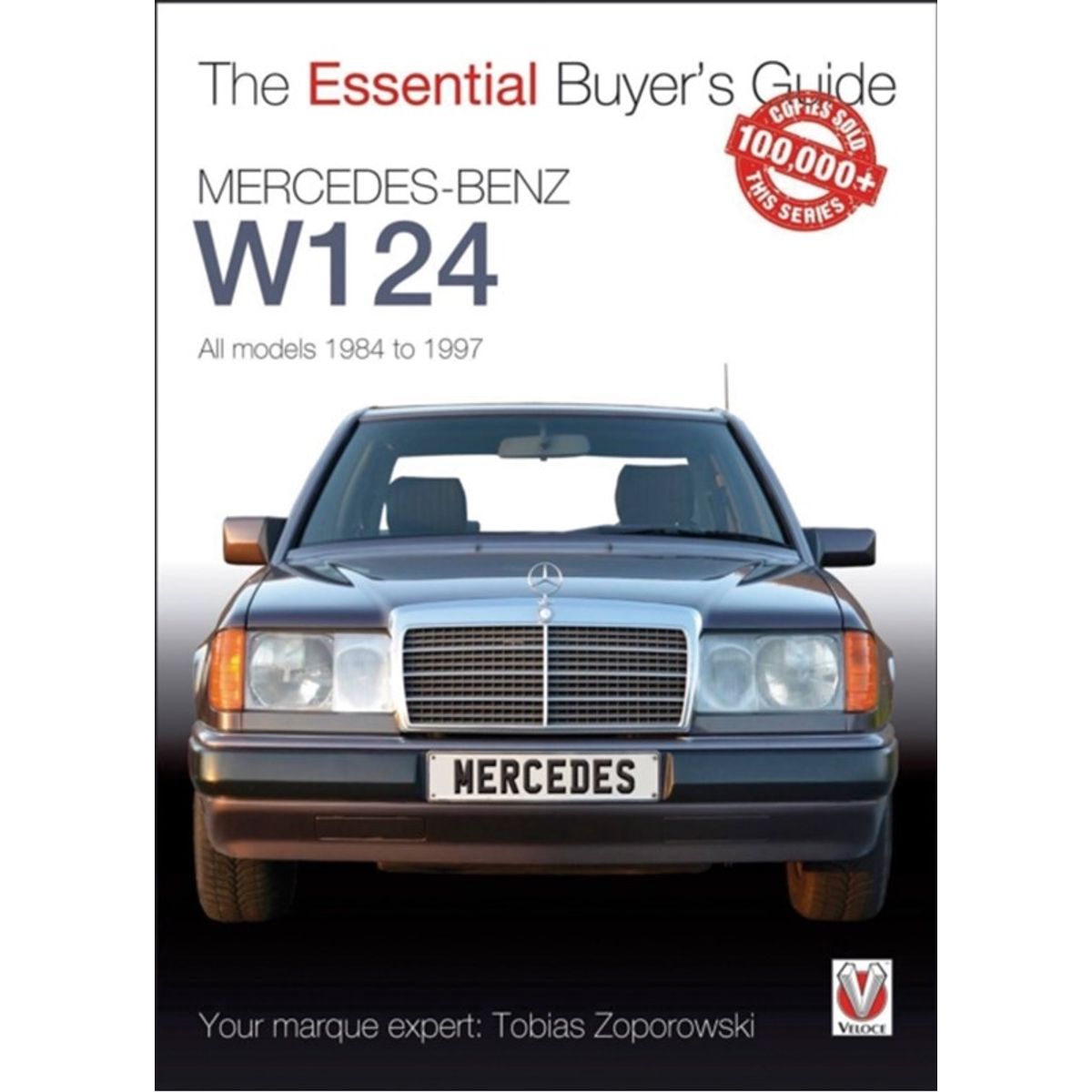 Mercedes-Benz W124 - All Models 1984-1997