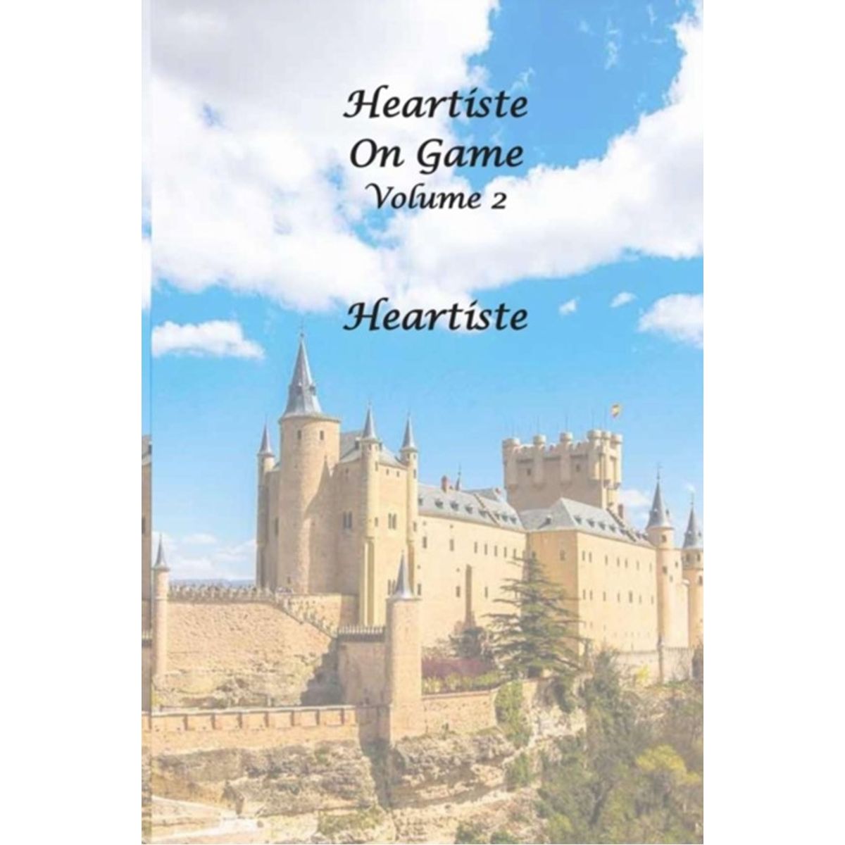 Heartiste on Game - Volume 2