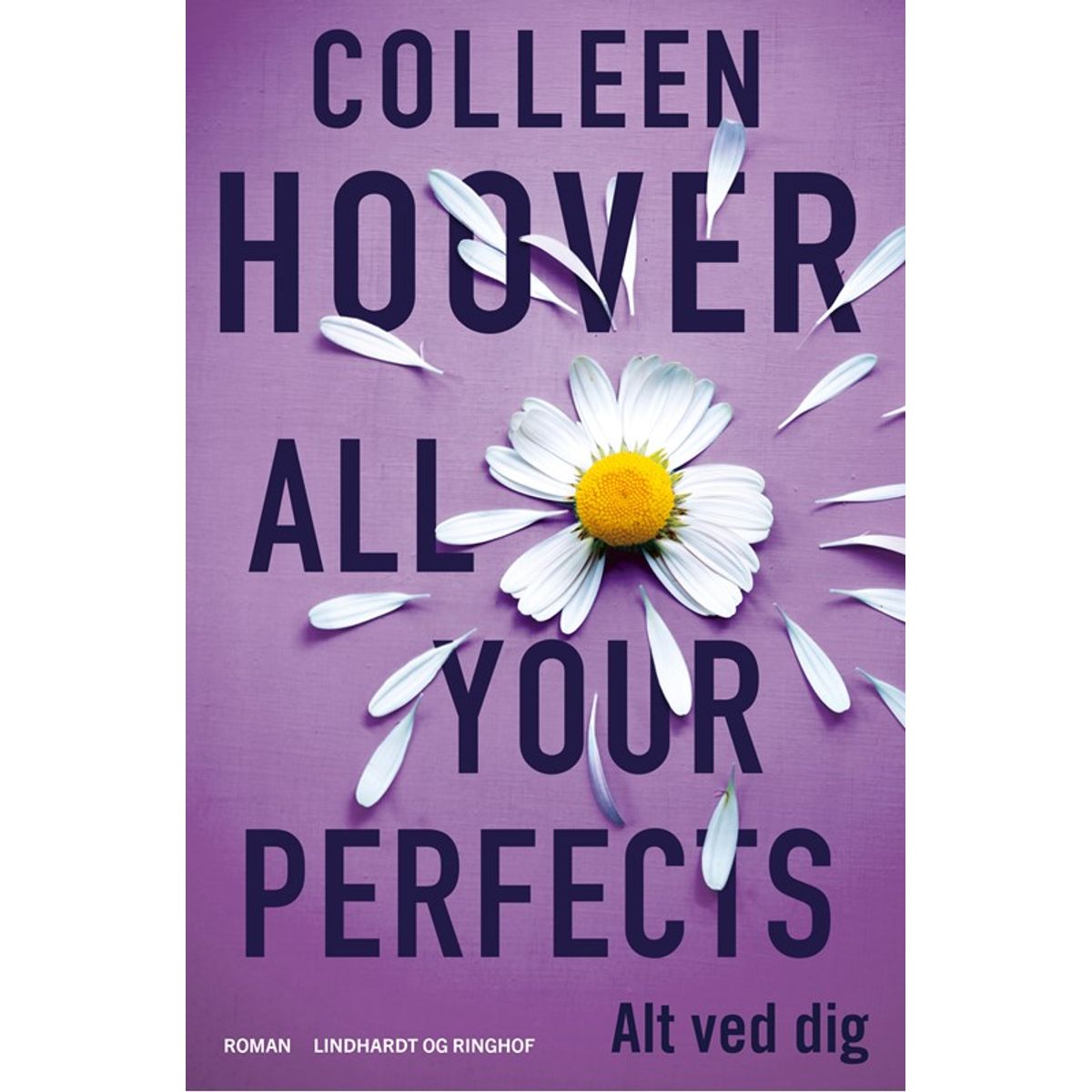 All Your Perfects - Alt ved dig