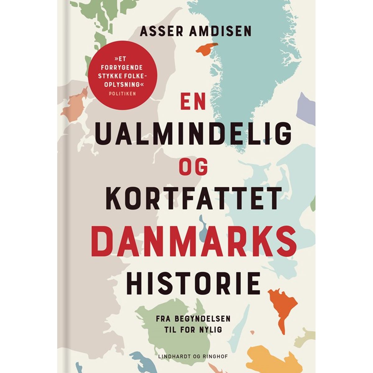 En ualmindelig og kortfattet danmarkshistorie