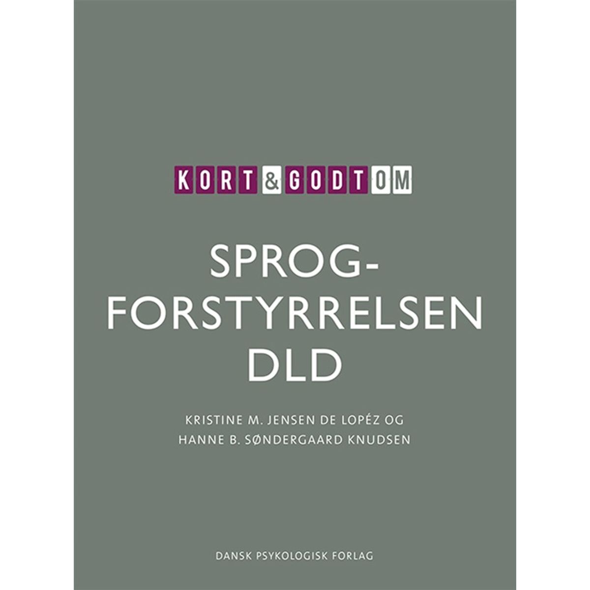 Kort & godt om SPROGFORSTYRRELSEN DLD