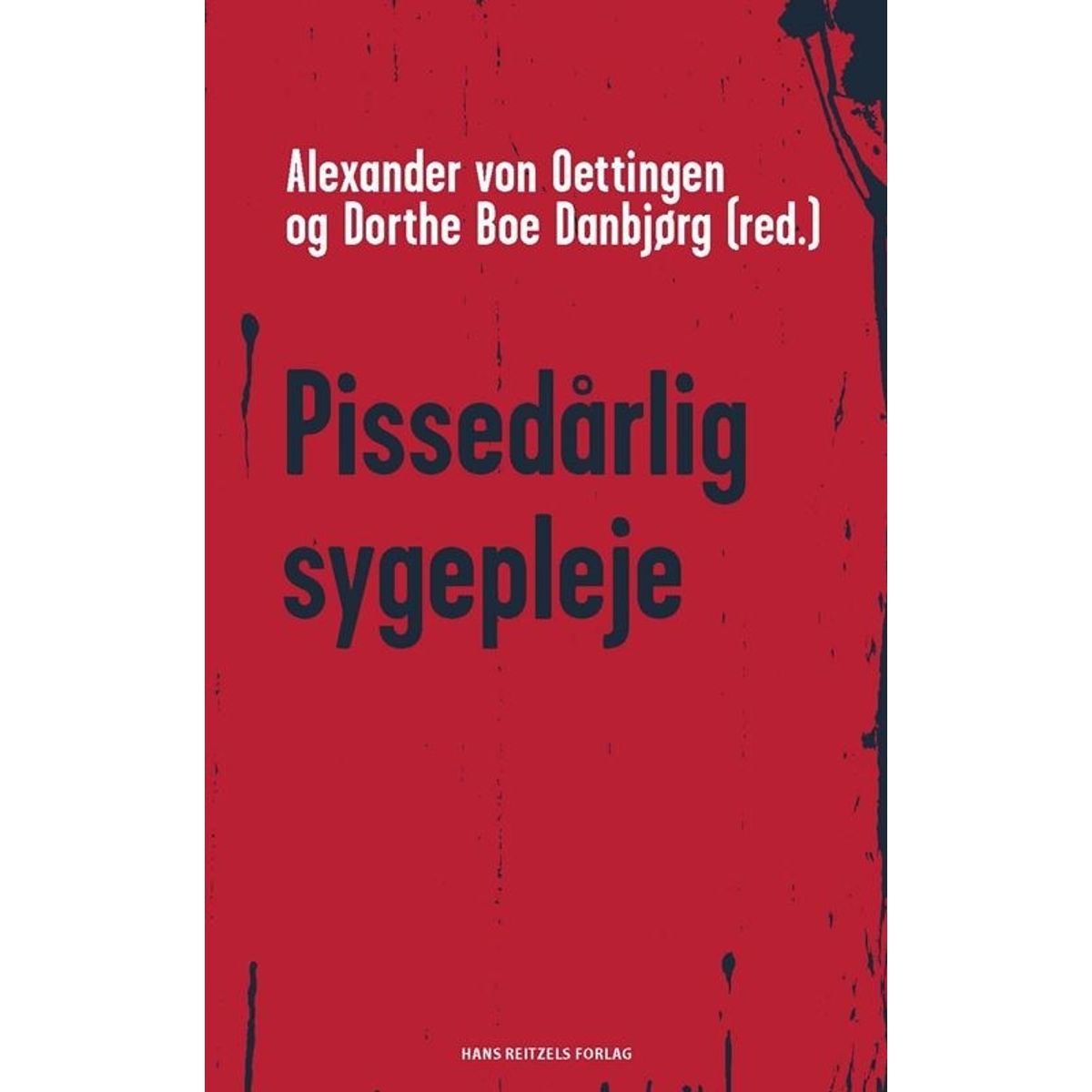 Pissedårlig sygepleje