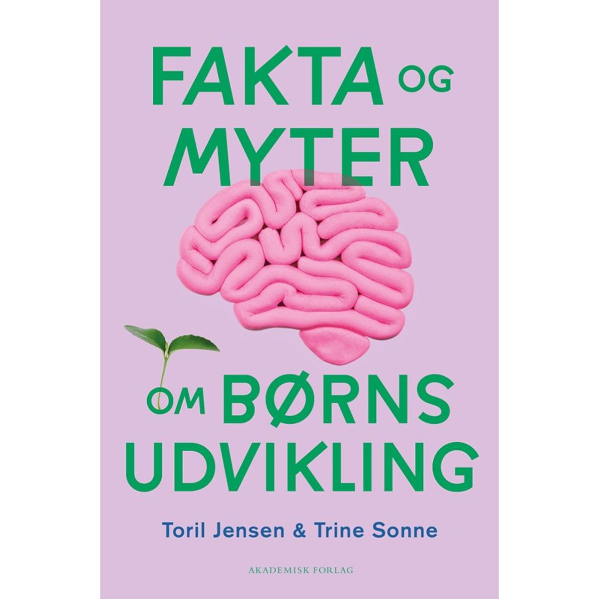 Fakta og myter om børns udvikling