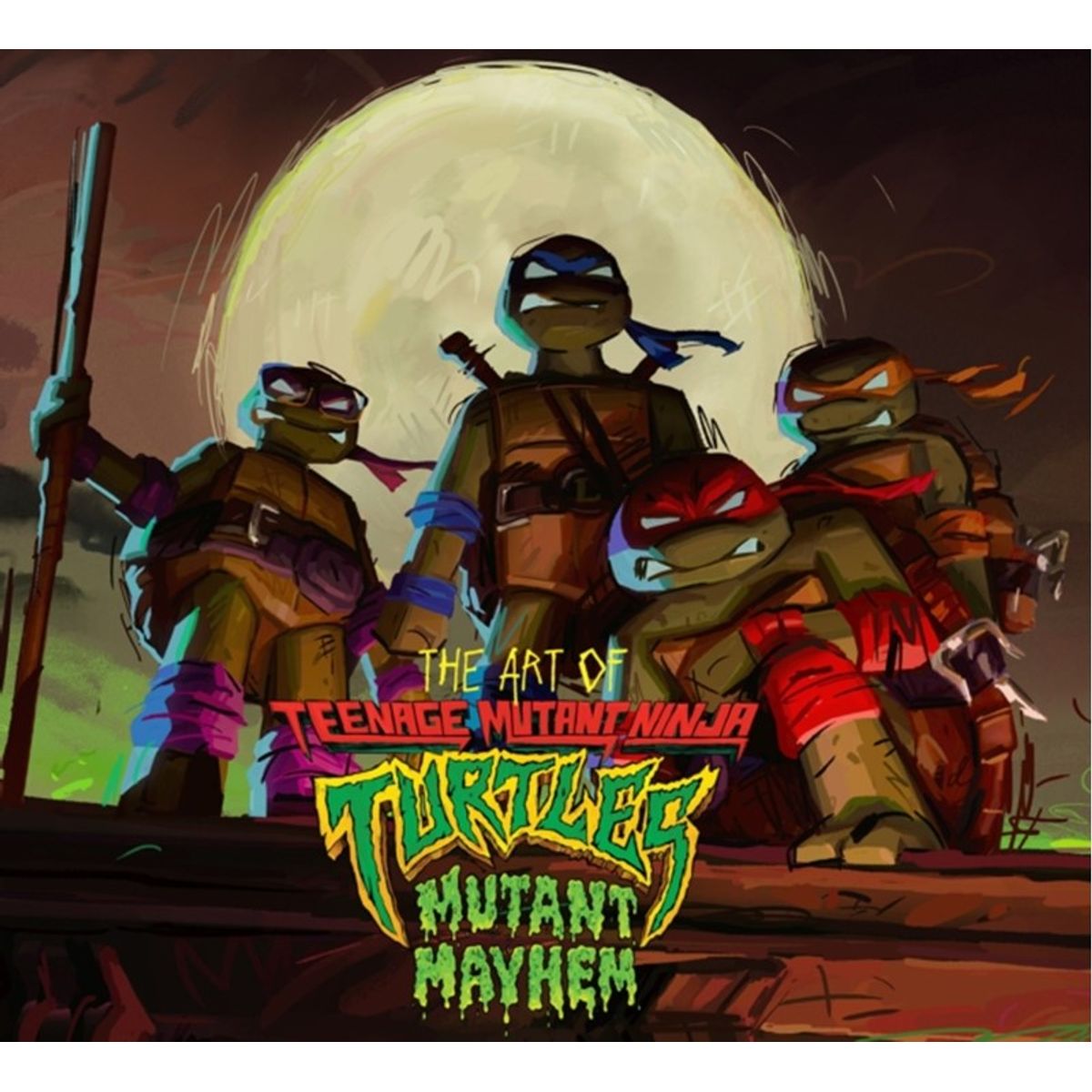 The Art of Teenage Mutant Ninja Turtles: Mutant Mayhem