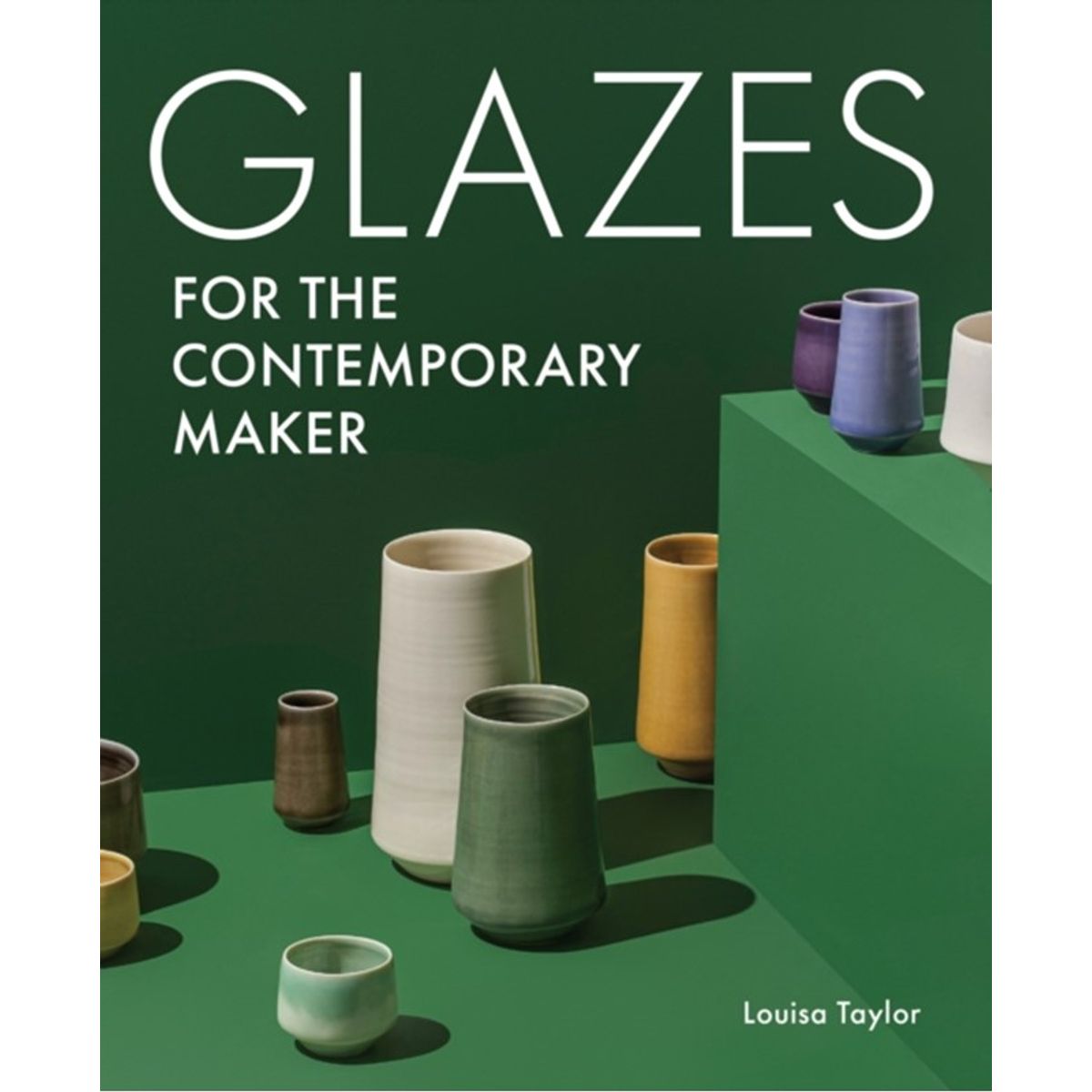 Glazes for the Contemporary Maker