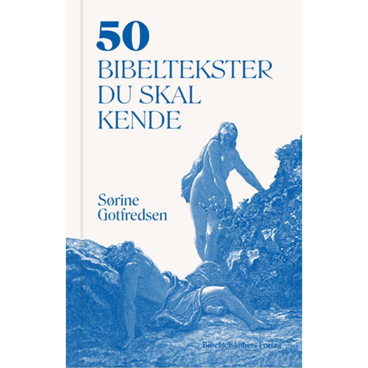 50 bibeltekster du skal kende