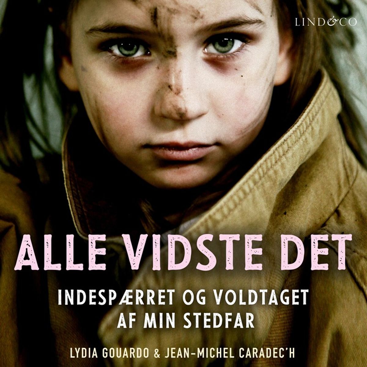 Alle vidste det: Indespærret og voldtaget af min stedfar