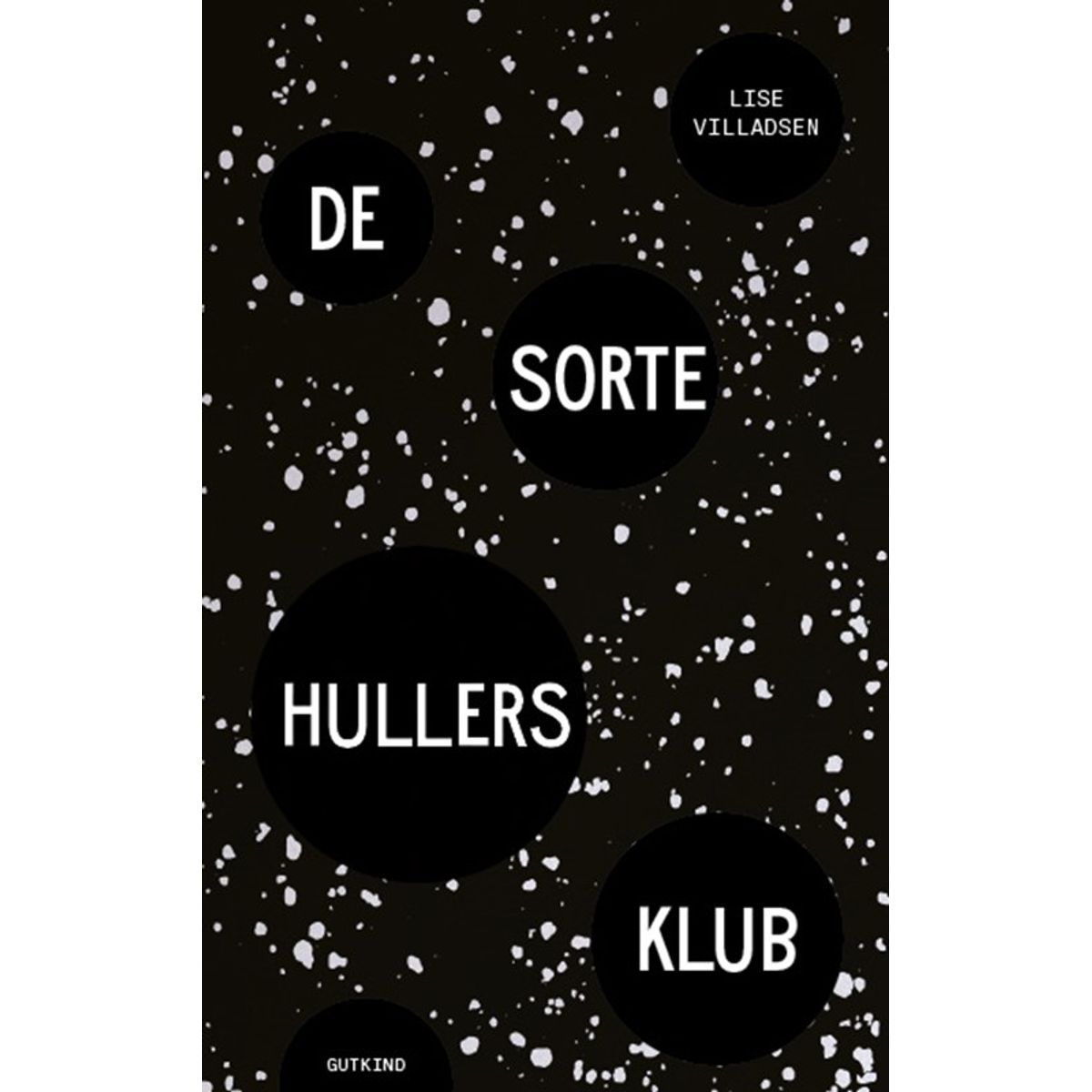 De sorte hullers klub