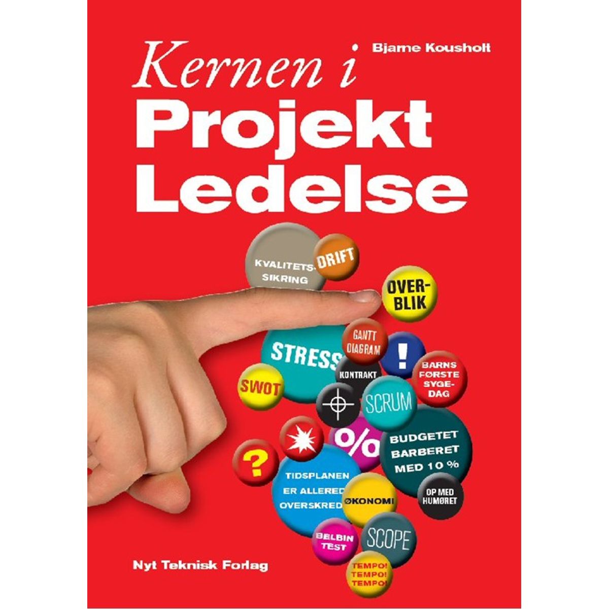 Kernen i projektledelse