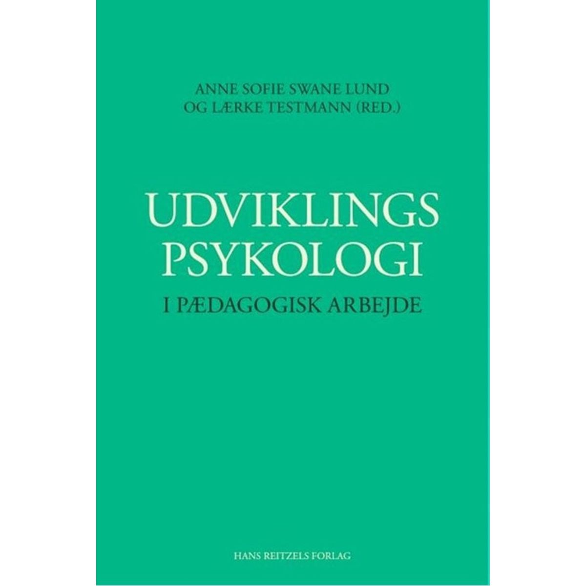 Udviklingspsykologi i pædagogisk arbejde