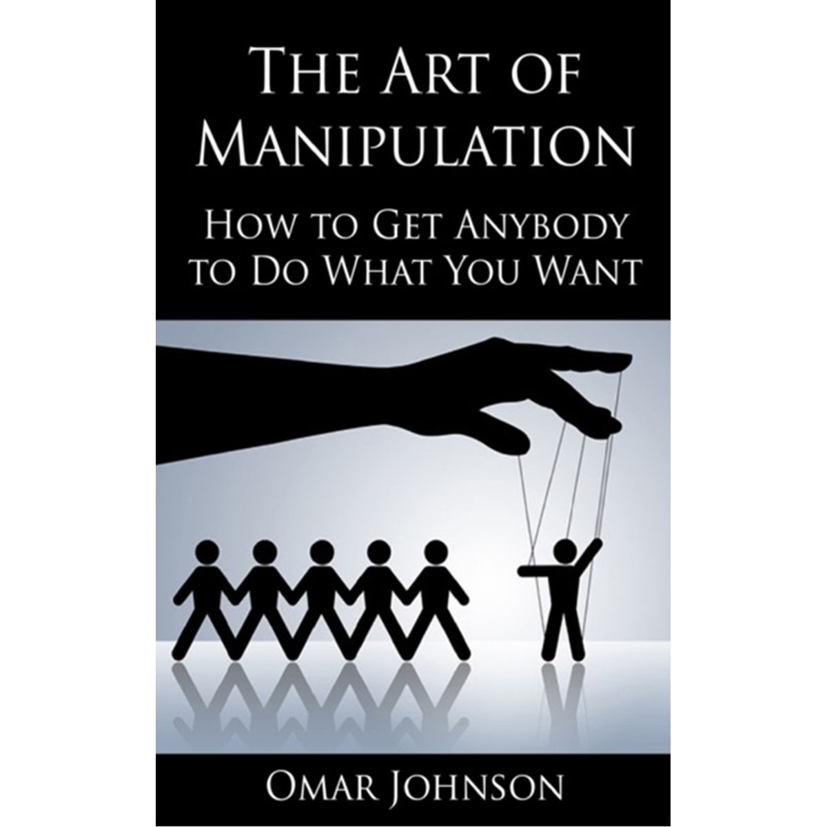 The Art Of Manipulation