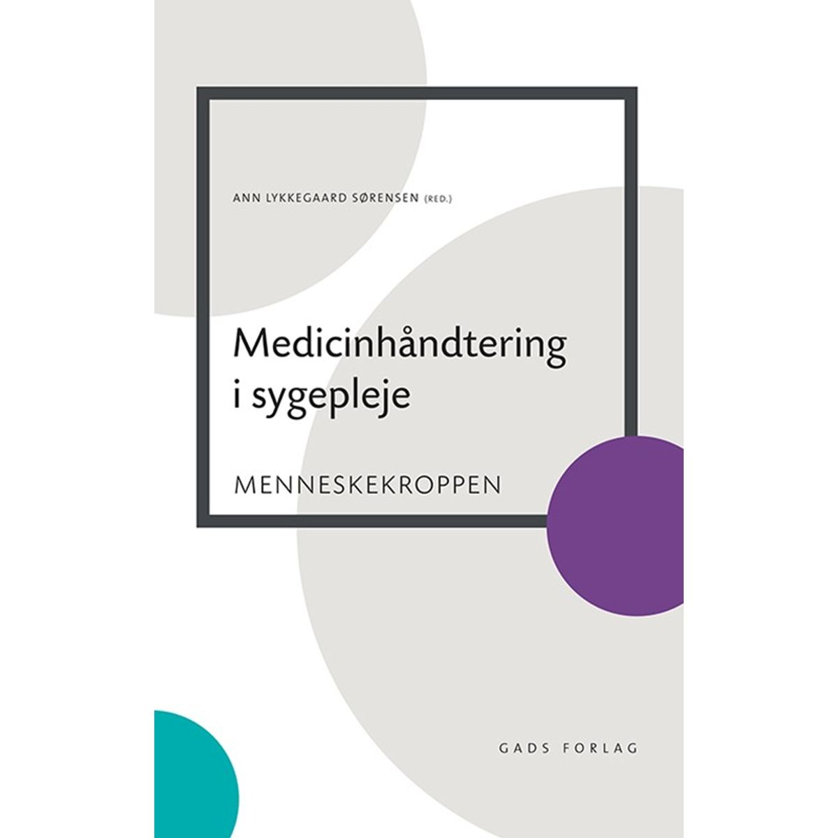 Medicinhåndtering i sygepleje