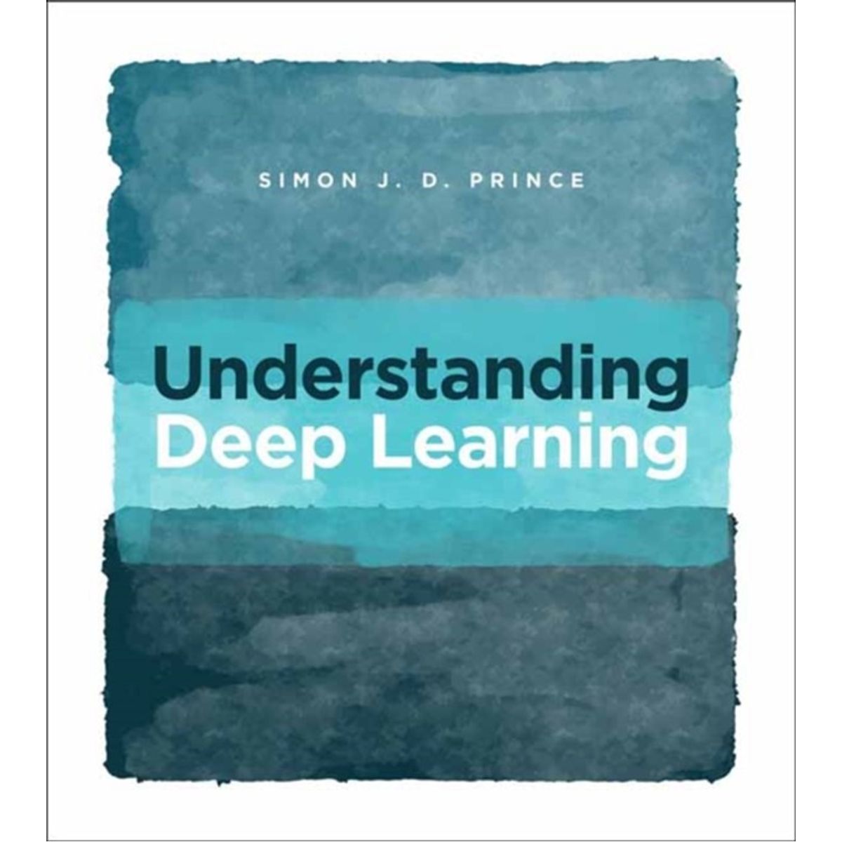 Understanding Deep Learning