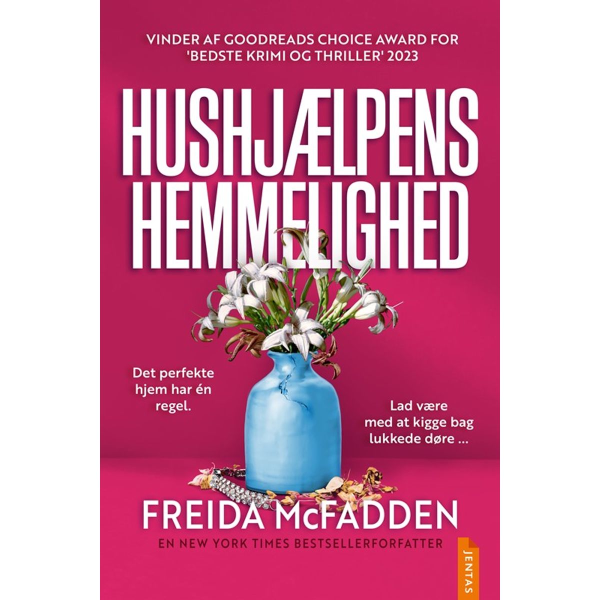 Hushjælpens hemmelighed