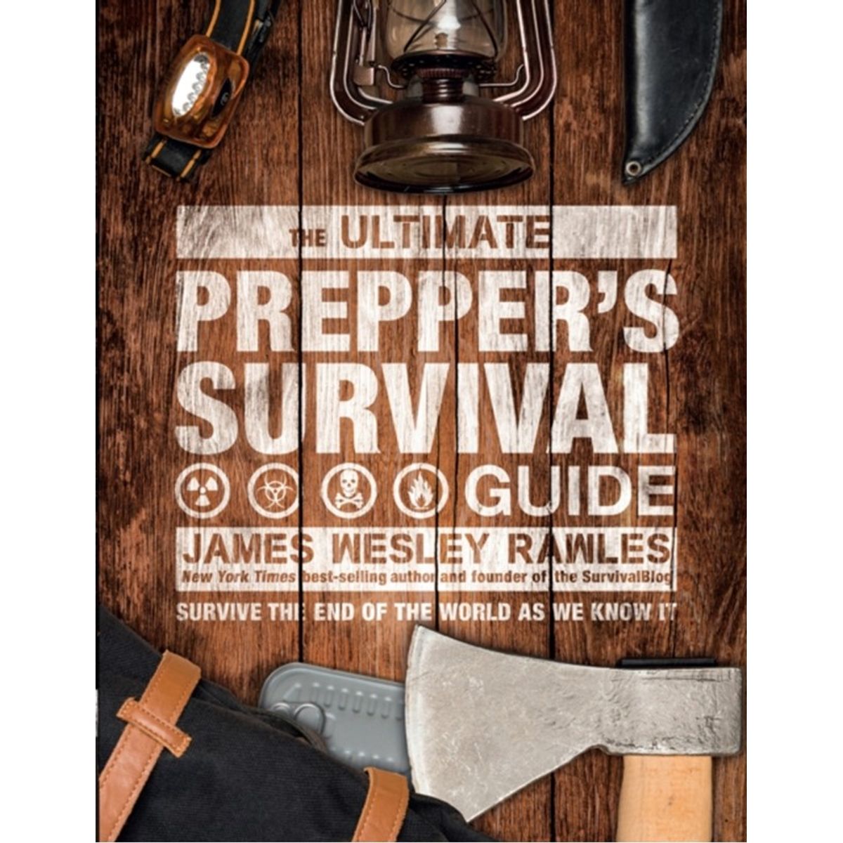 The Ultimate Prepper's Survival Guide