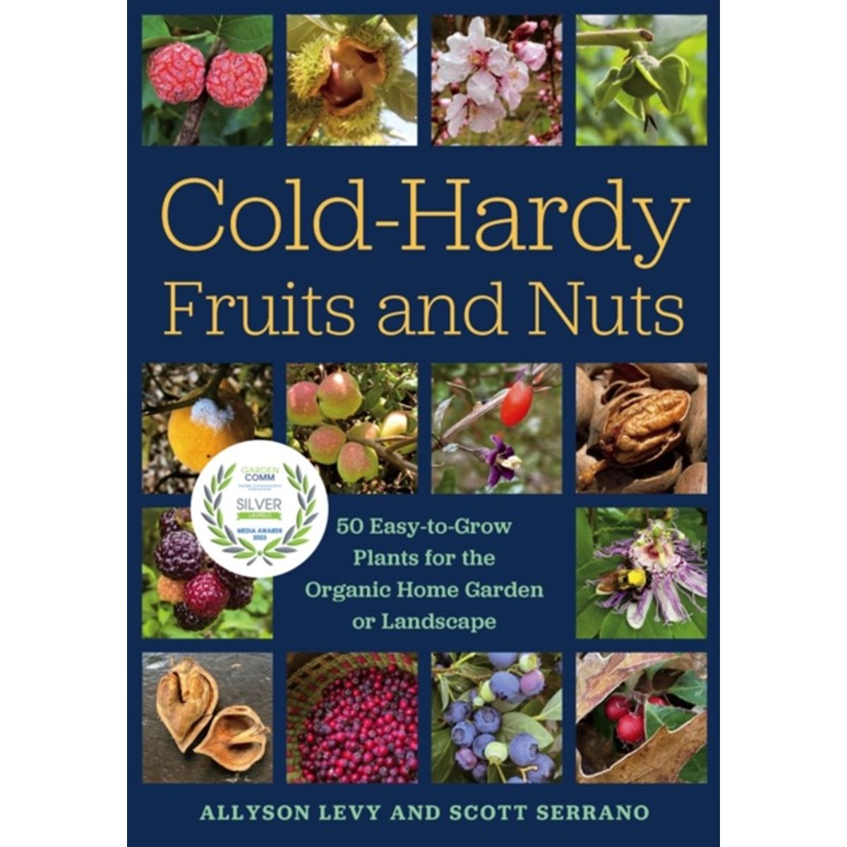 Cold-Hardy Fruits and Nuts