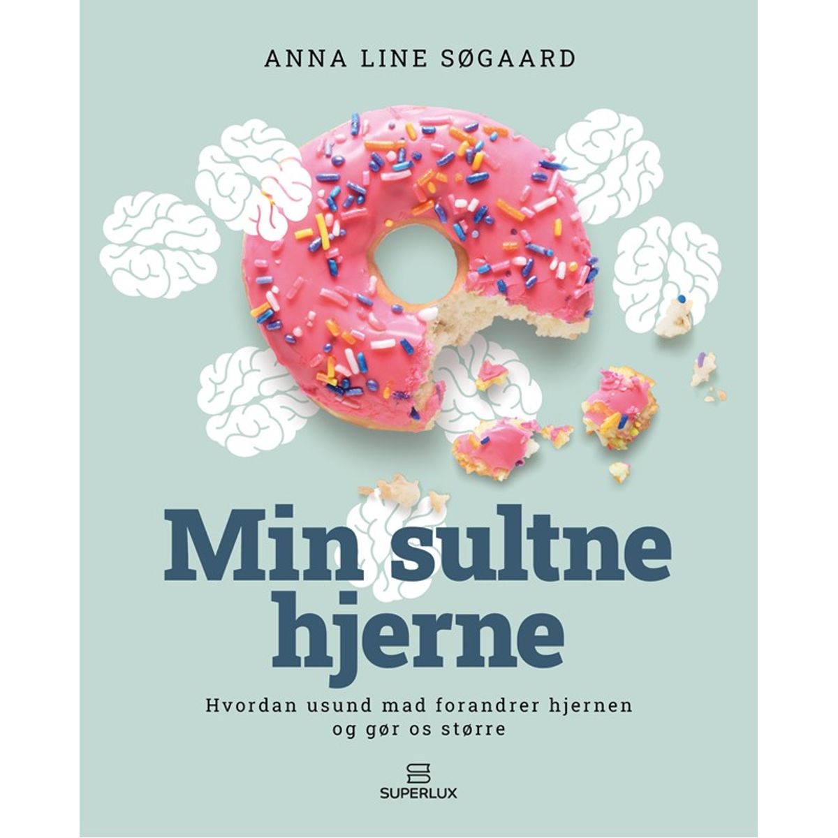 Min sultne hjerne