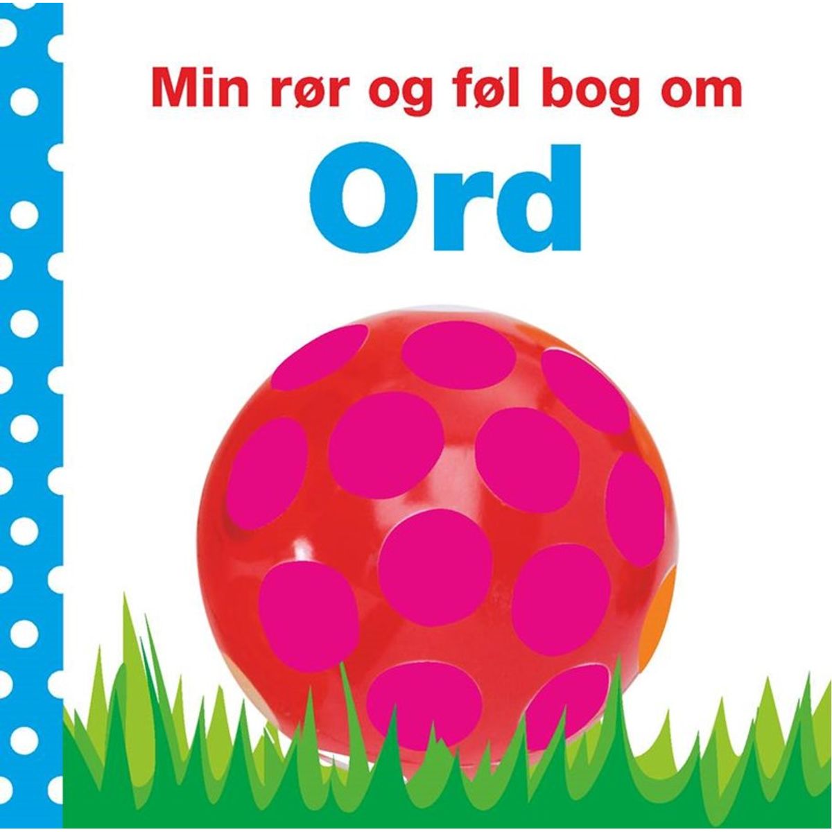 Min rør og føl-bog om - Ord