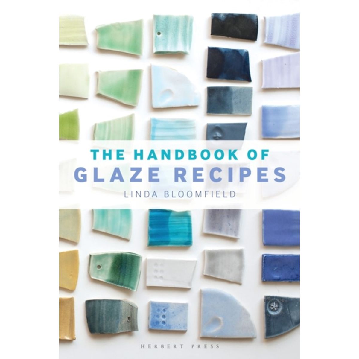 The Handbook of Glaze Recipes