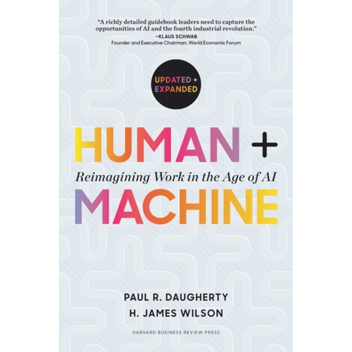 Human + Machine, Updated and Expanded