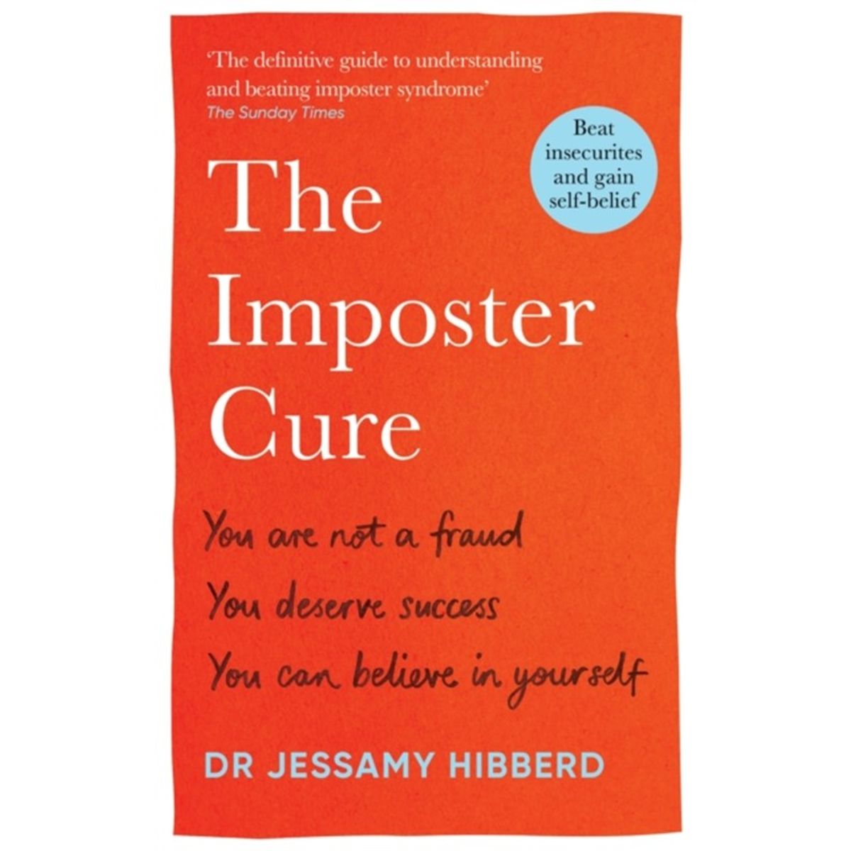 The Imposter Cure