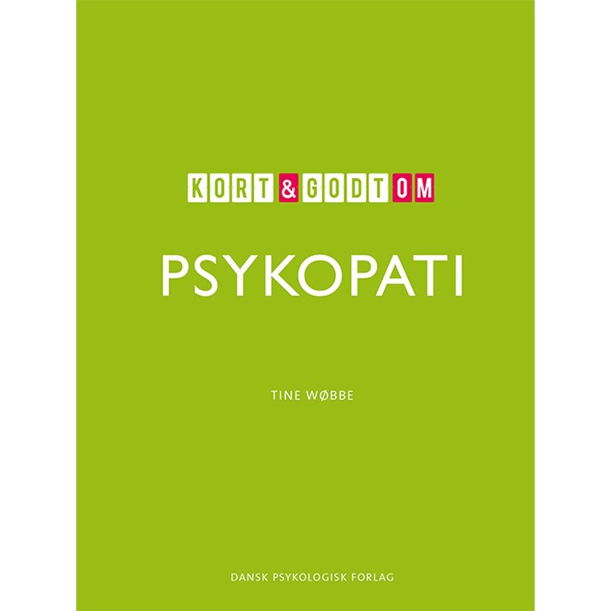 Kort & godt om PSYKOPATI